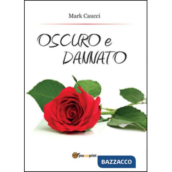 Oscuro e dannato