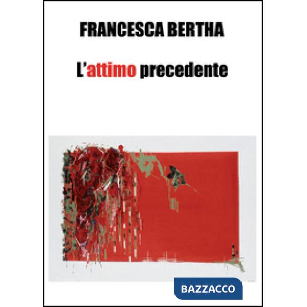 Attimo precedente (L')