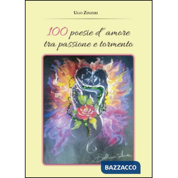 100 poesie d'amore tra passione e tormento