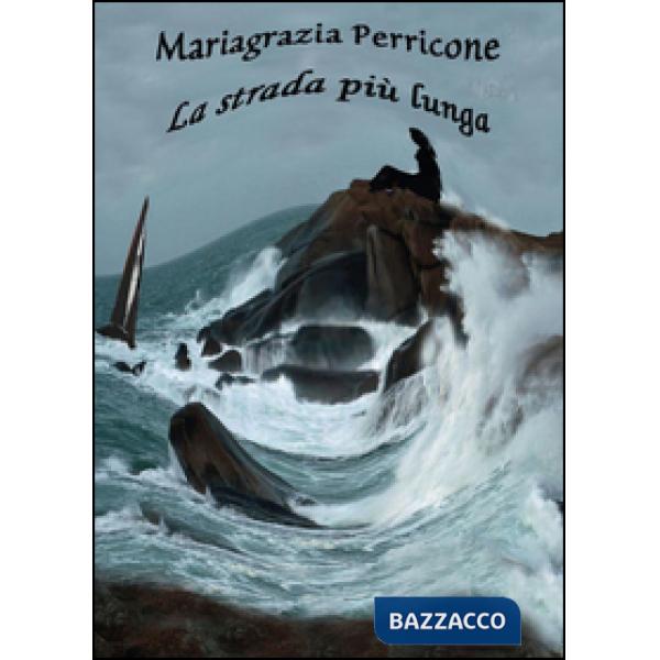 Strada più lunga (La)