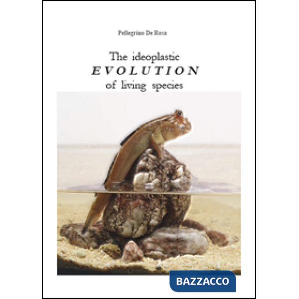 Ideoplastic evolution of living species (The)