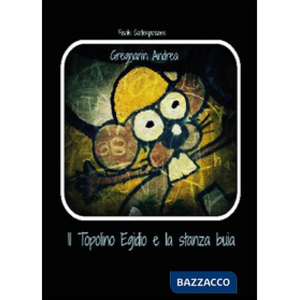 Topolino Egidio e la stanza Buia (Il)
