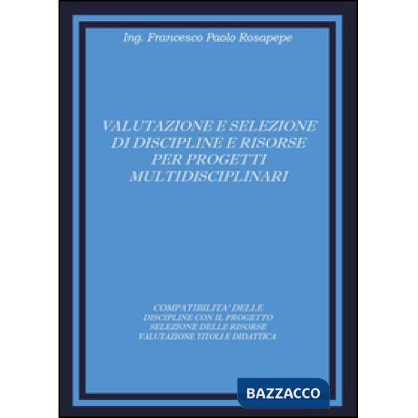 Valutazione e selezione di discipline e risorse per progetti multidisciplinari