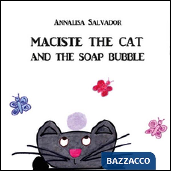 Maciste the cat and the soap bubble