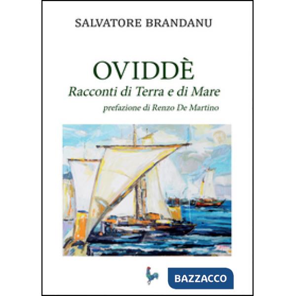 Ovvidè. Racconti di terra e di mare
