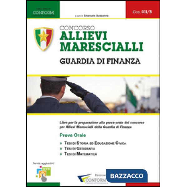 Concorso allievi marescialli. Guardia di Finanza. Prova orale