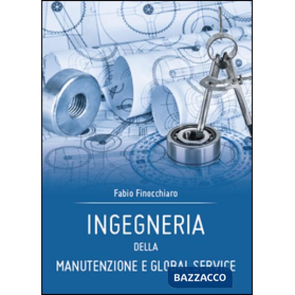 Ingegneria della Manutenzione e Global Service