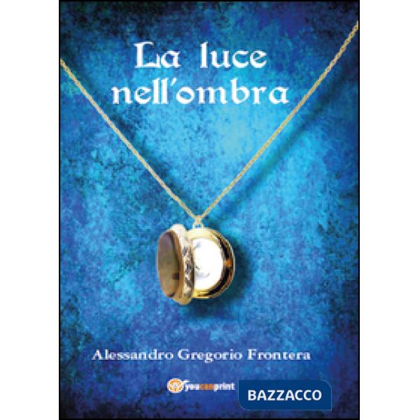 Luce nell'ombra (La)