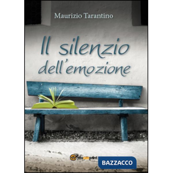 Silenzio dell'emozione (Il)