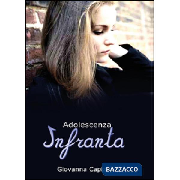 Adolescenza infranta