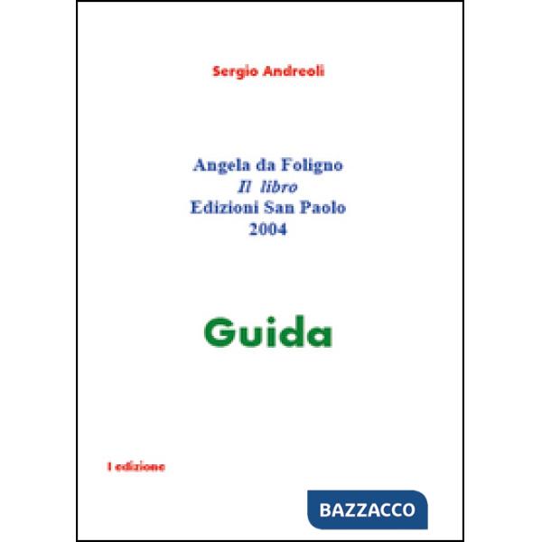 Angela da Foligno. Il libro guida