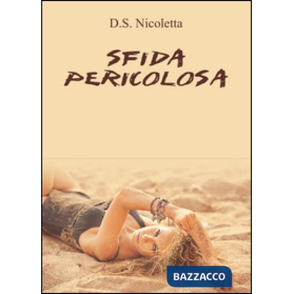 Sfida pericolosa
