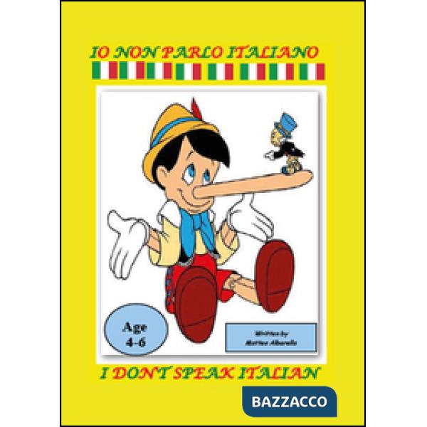 Io non parlo italiano. I don't speak italian