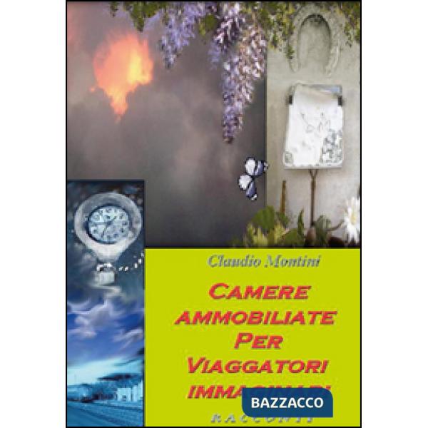 Camere ammobiliate per viaggiatori immaginari