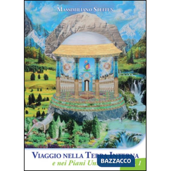 Viaggio nella Terra Interna e nei Piani Universali