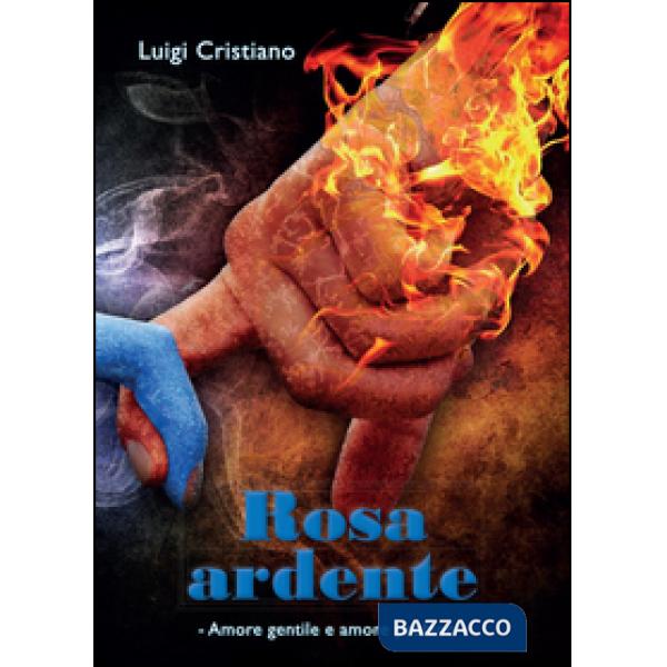 Rosa ardente