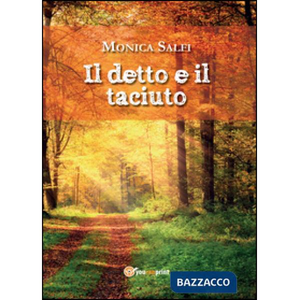 Detto e il taciuto (Il)
