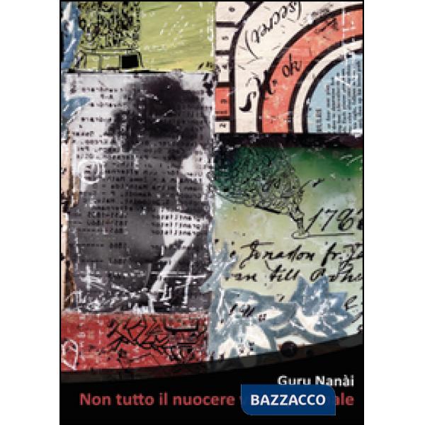 Non tutto il nuocere viene per male