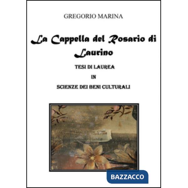 Interventi decorativi della Cappella del Rosario di Laurino (Gli)