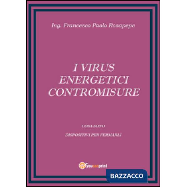 Virus energetici - Contromisure (I)