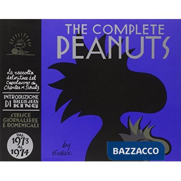 Complete Peanuts. Strisce giornaliere e domenicali. Nuova ediz. (The). Vol. 12: Dal 1973 al 1974