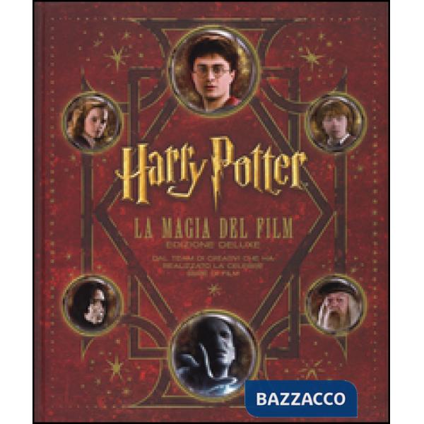Harry Potter. La magia dei film. Ediz. deluxe