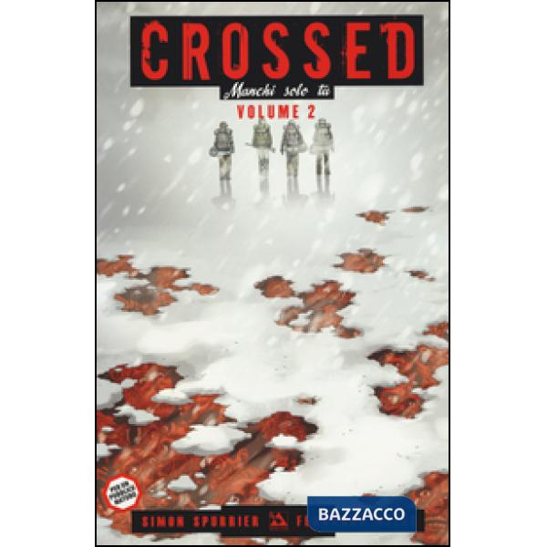 Manchi solo tu. Crossed. Vol. 2