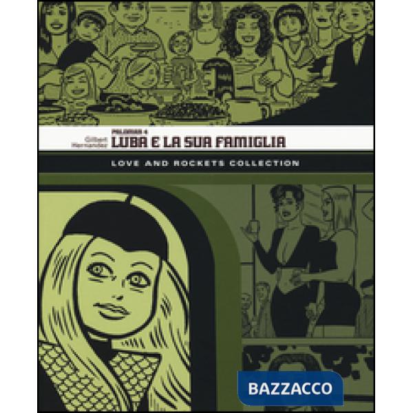 Luba e la sua famiglia. Palomar. Love and Rockets collection. Vol. 4