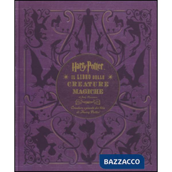 Harry Potter. Il libro delle creature magiche. Creature e piante dei film di Harry Potter. Con poster. Ediz. a colori