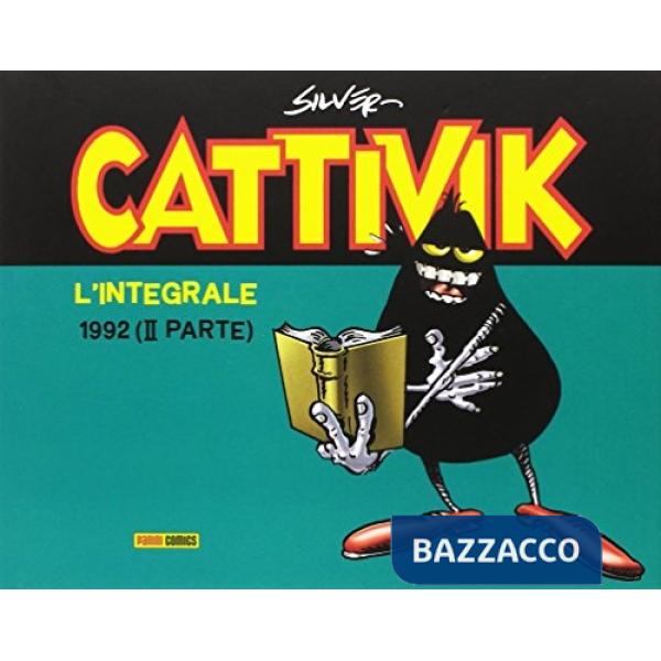Cattivik. L'integrale. Vol. 7: 1992 (II parte)