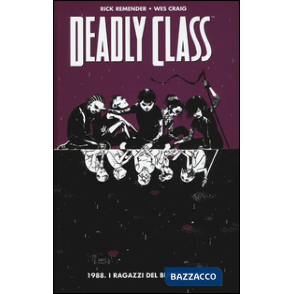 1988. I ragazzi del buco nero. Deadly class. Vol. 2