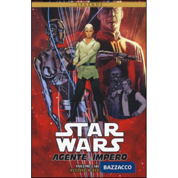Star Wars. Agente dell'impero. Vol. 1: Eclisse d'acciaio