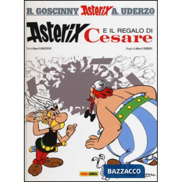 Asterix e il regalo di Cesare. Vol. 21