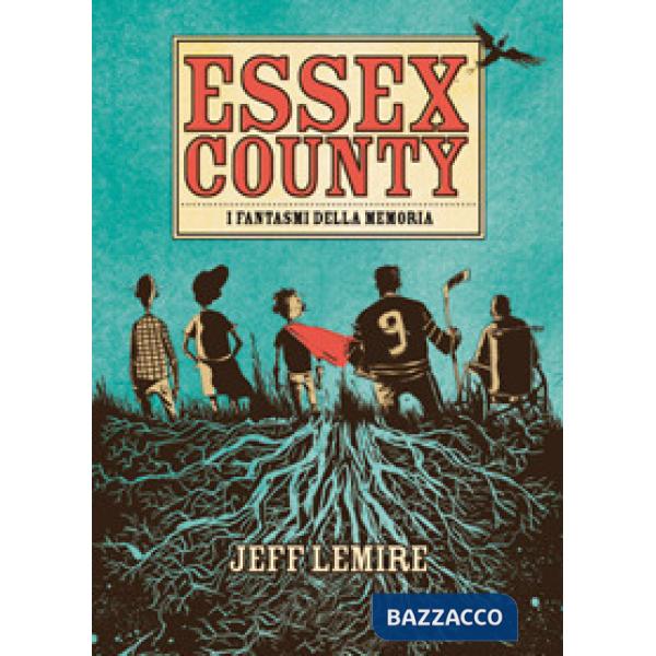 Essex County. I fantasmi della memoria