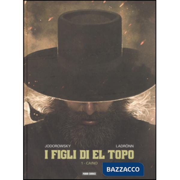Figli di El Topo (I). Vol. 1: Caino
