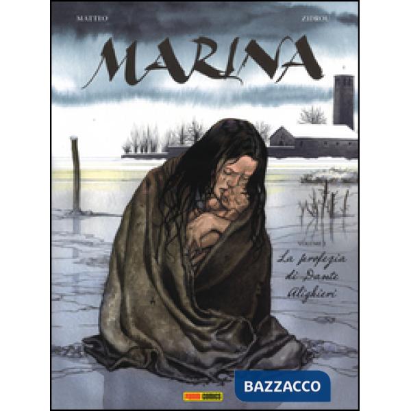 Profezia di Dante Alighieri. Marina (La). Vol. 2