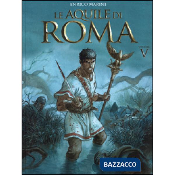 Aquile di Roma (Le). Vol. 5