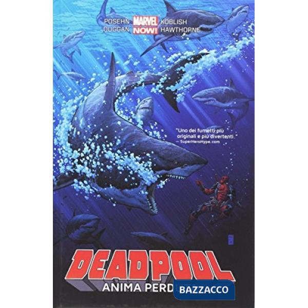 Anima perduta. Deadpool. Vol. 2
