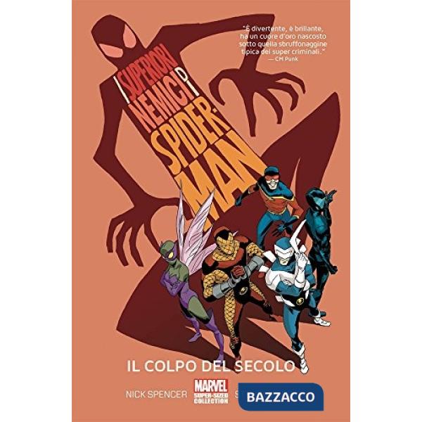 Colpo del secolo. I superiori nemici di Spider-Man (Il)