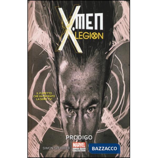Prodigo. X-Men legion. Vol. 1