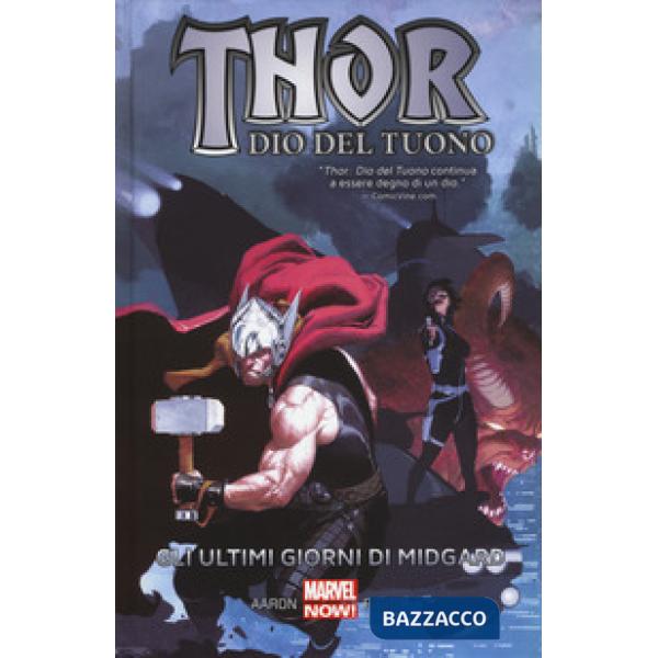 Ultimi giorni di Midgard. Thor dio del tuono (Gli)