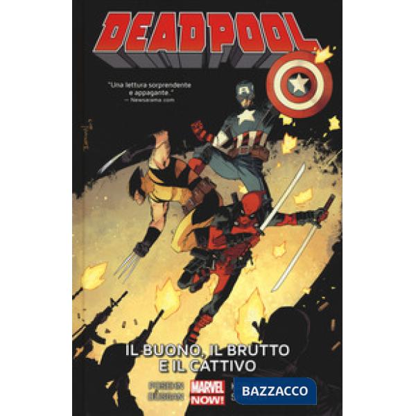 Buono, il brutto e il cattivo. Deadpool (Il). Vol. 3