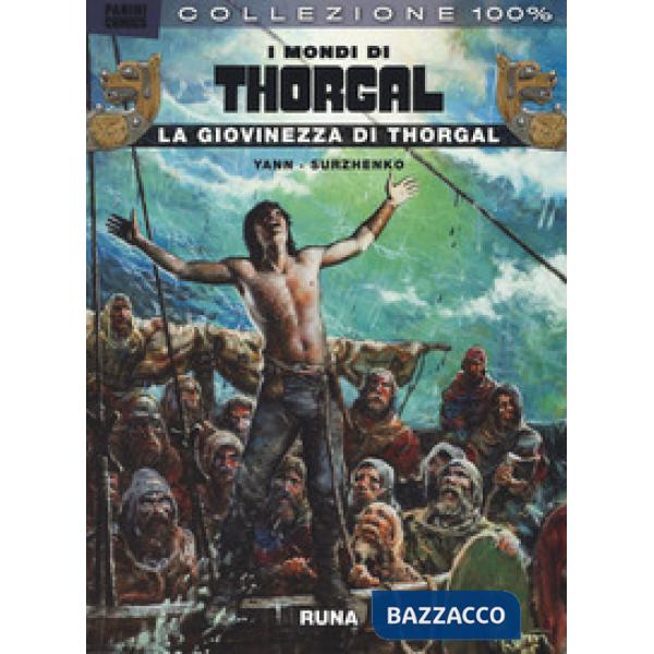 Giovinezza di Thorgal. I mondi di Thorgal (La). Vol. 2: Runa