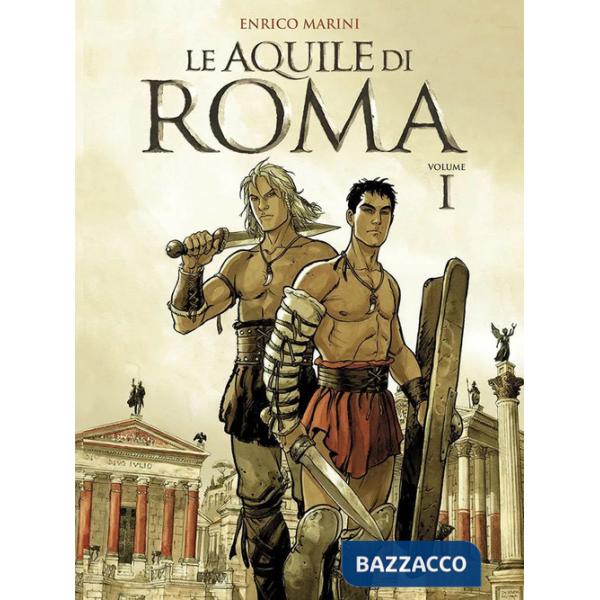 Aquile di Roma (Le). Vol. 1