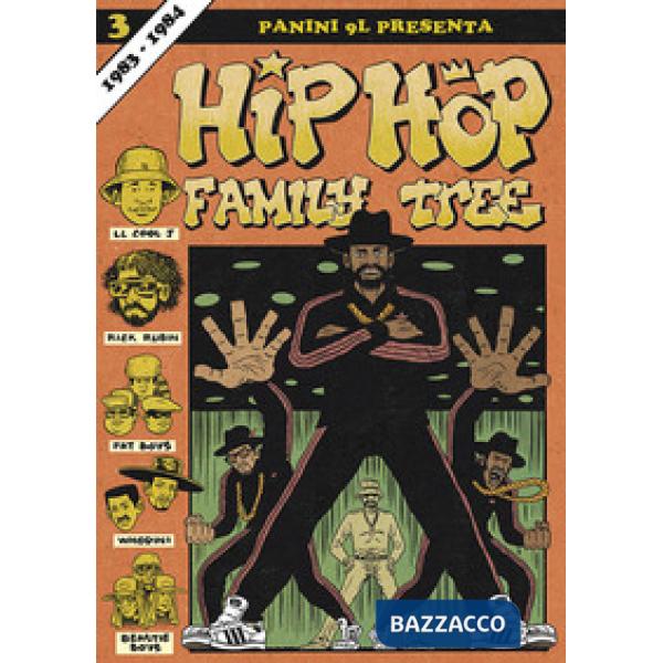 Hip-hop family tree. Vol. 3: 1983-1984