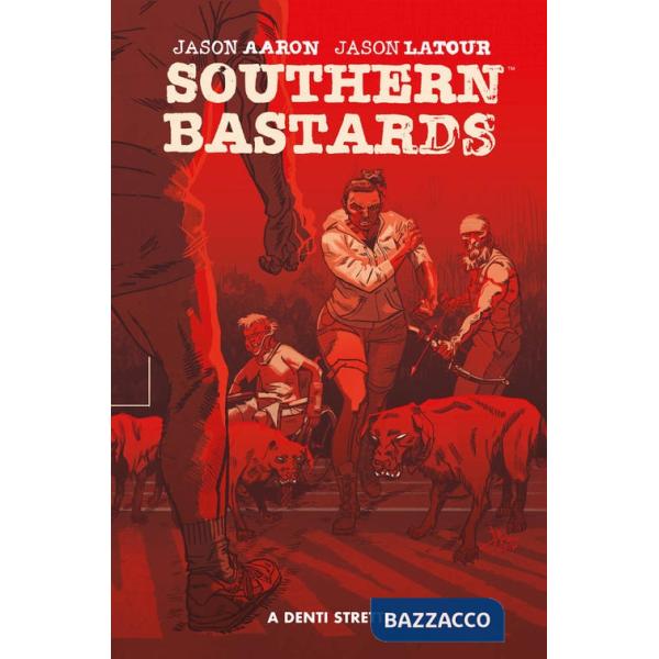 Southern Bastards. Vol. 4: A denti stretti