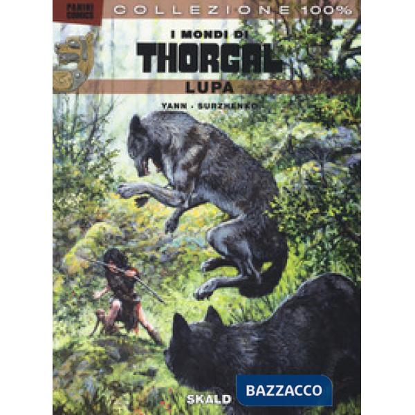 Lupa. I mondi di Thorgal. Vol. 3: Skald