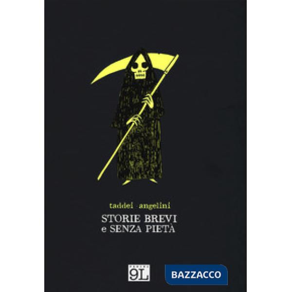 Storie brevi e senza pietà