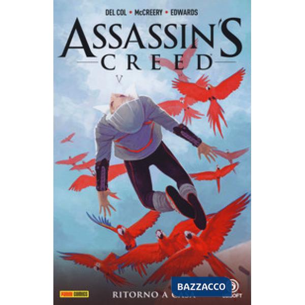 Ritorno a casa. Assassin's creed. Vol. 3