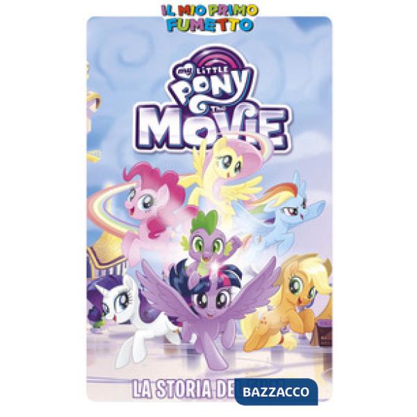 Storia del film. My Little Pony (La)